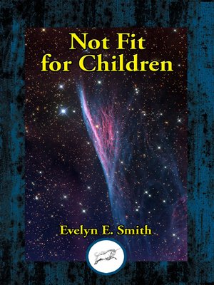 cover image of Not Fit For Children
